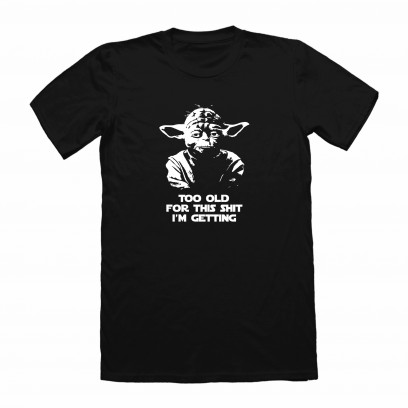 Yoda Too Old T-shirt