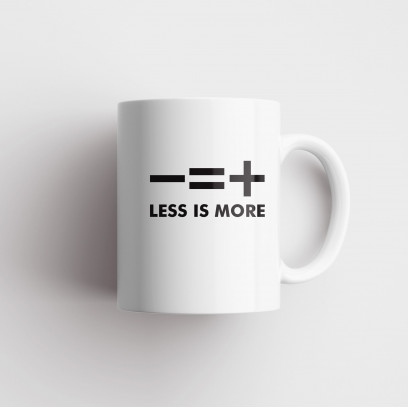 Less Is More κούπα